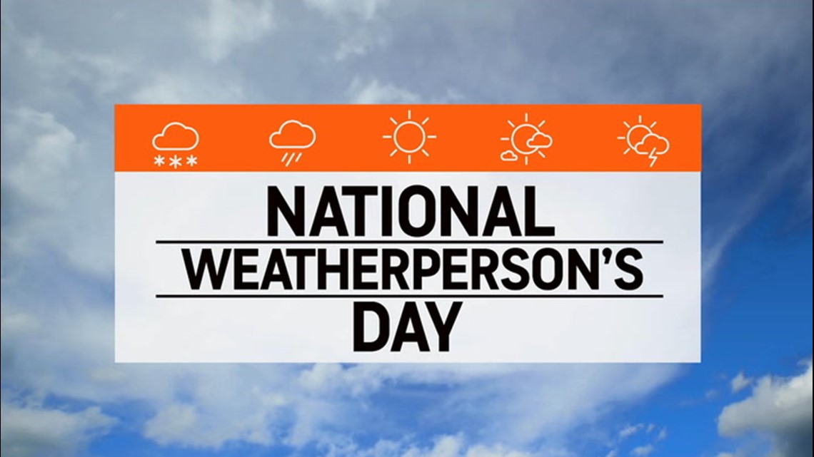 National Weatherperson's Day Meteorologists reflect on special day