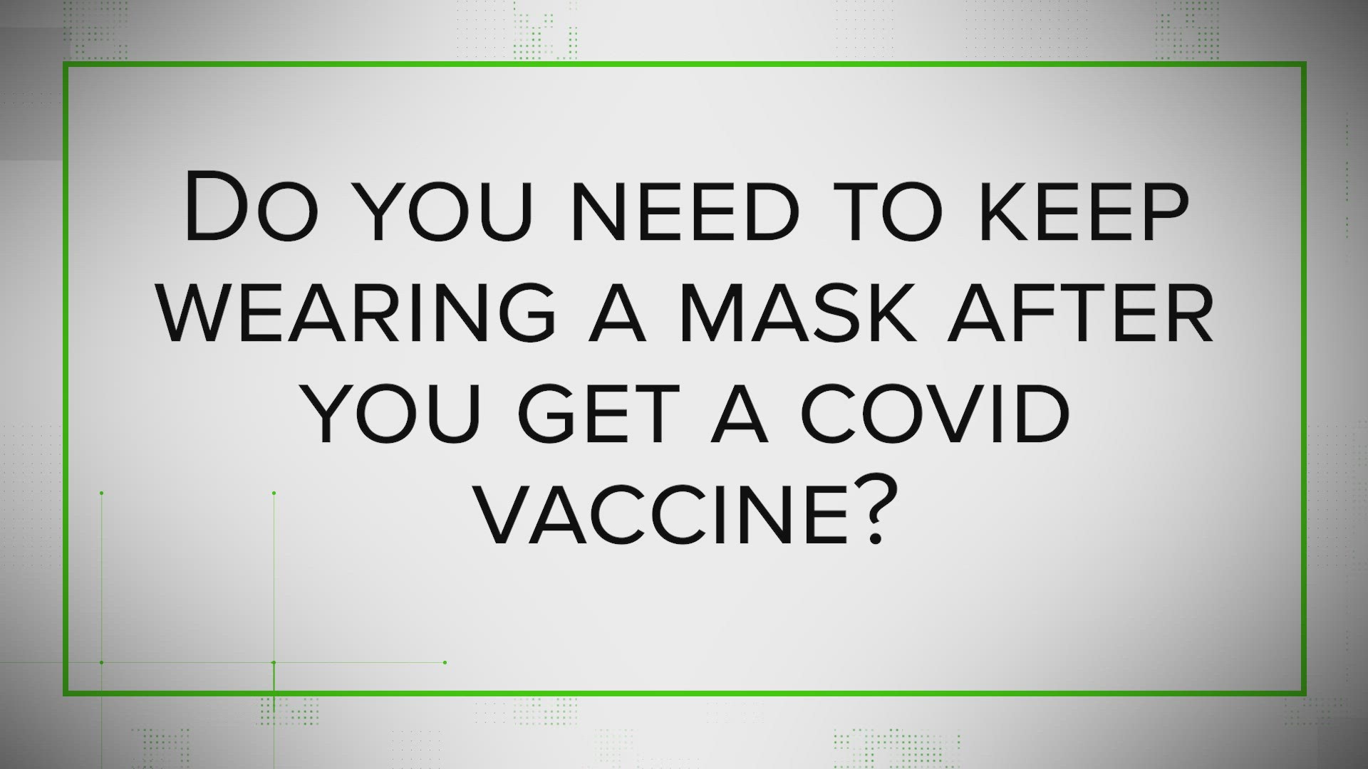 While the COVID-19 vaccine should prevent you from getting ill, health experts don't know if it will prevent you from spreading the virus.