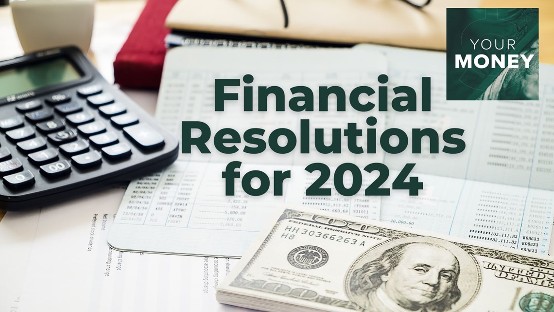 Your Money Financial Resolutions For 2024 King5 Com   B53a26cc 5f23 4795 Bab8 A2bf9884eb50 1140x641 