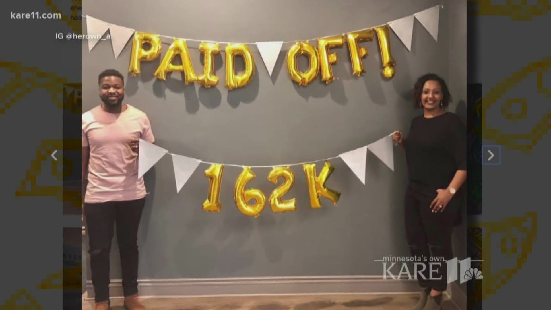 The Twin Cities couple used the snowball method to pay off their debt.