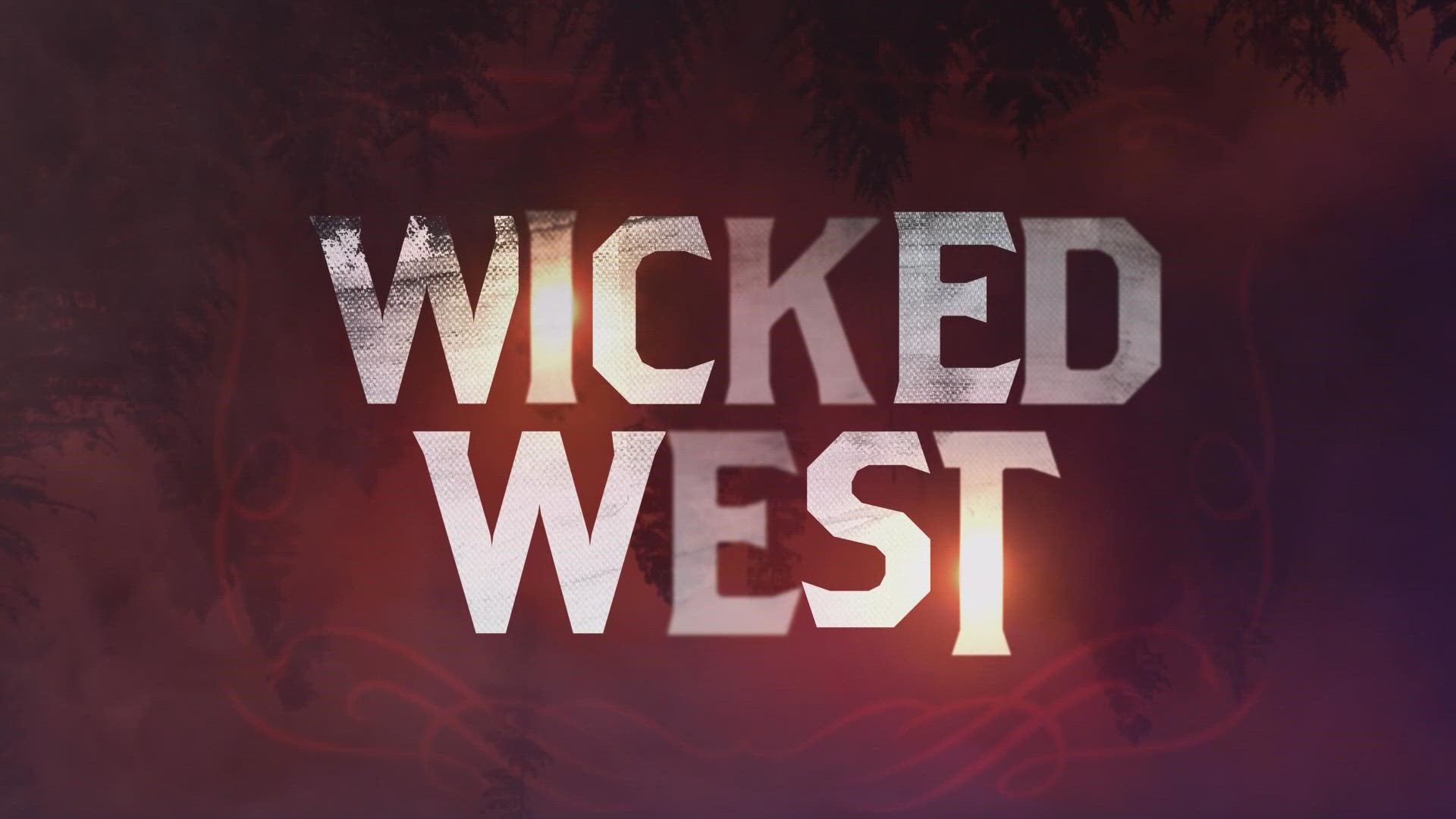 KGW's special series, Wicked West, explores the mysterious folklore of the Pacific Northwest and tales of old time crime.
