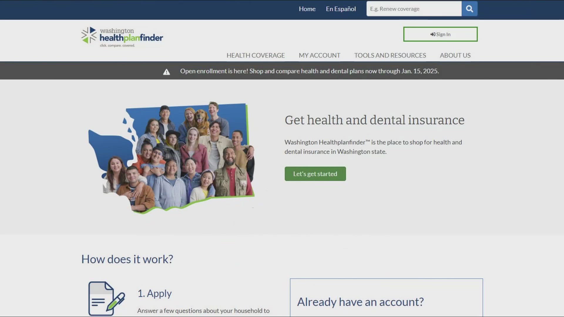 Everyone who lives in Washington state can now buy health and dental insurance through Washington Healthplanfinder, regardless of immigration status.