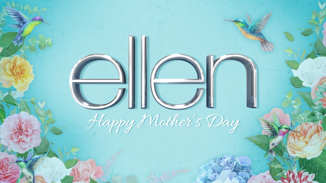 OFFICIAL RULES Ellen’s Mother’s Day Show Sweepstakes
