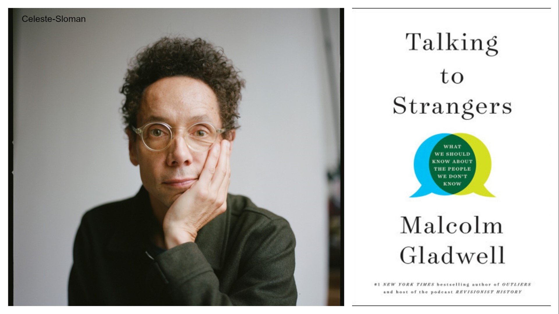 "Talking to Strangers" is his 6th book and warns readers that seemingly small conflict can have global impact