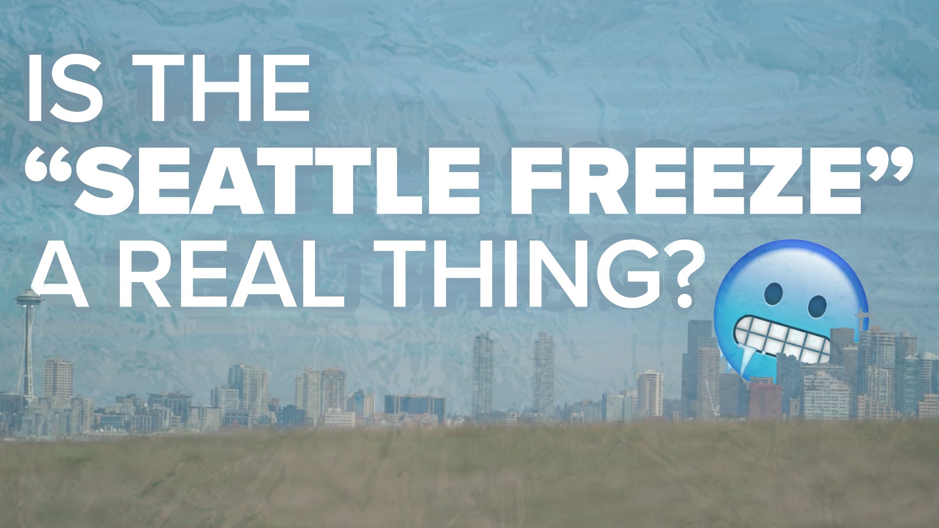 Is the Seattle Freeze real? Brit Moorer, a Seattle transplant, looks into the issue.