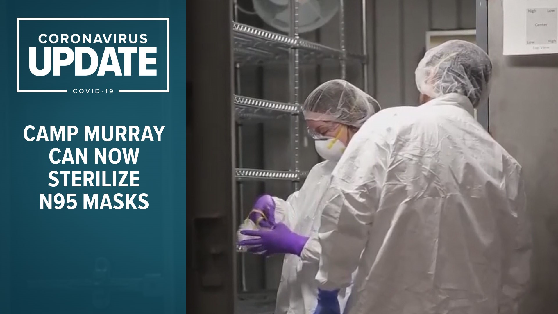 The new system, located at Camp Murray, should be able to contaminate up to 80,000 N95 masks a day starting this week.