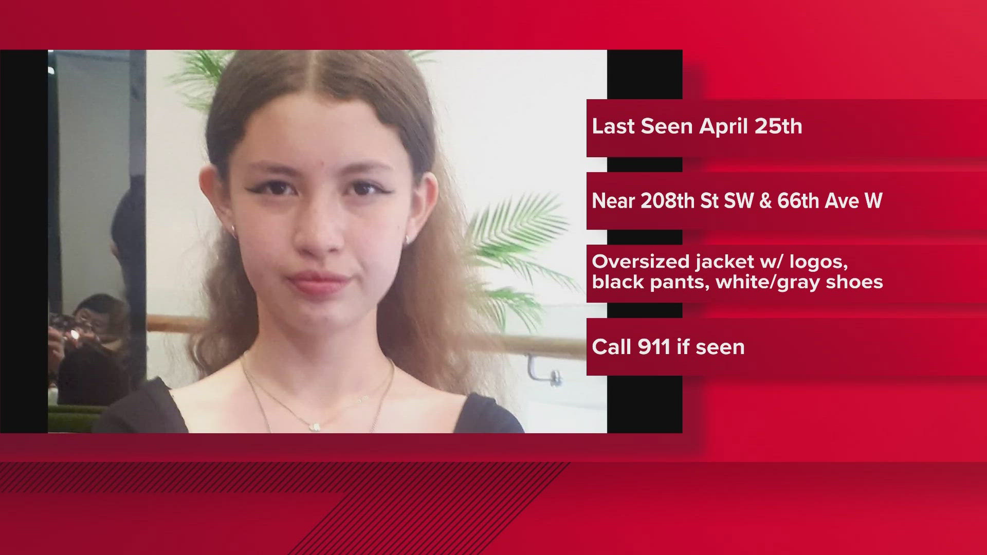 13-year-old Angelina Altantsetseg was last seen on April 25th near 208th St. SW, a block east of Pacific Highway.