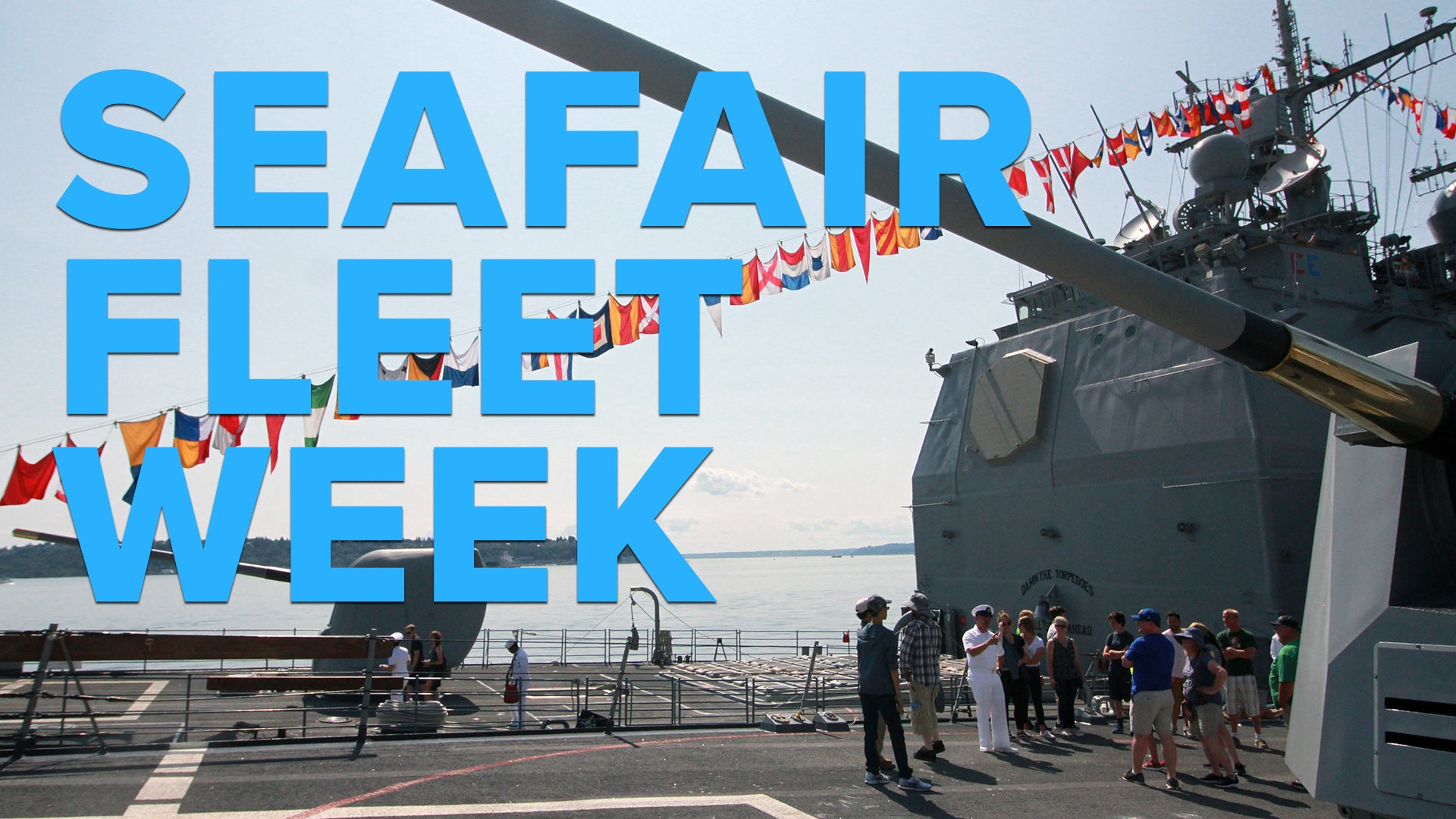 During Seafair's Fleet Week, visitors can tour a U.S. Navy ship along Seattle's waterfront free of charge.