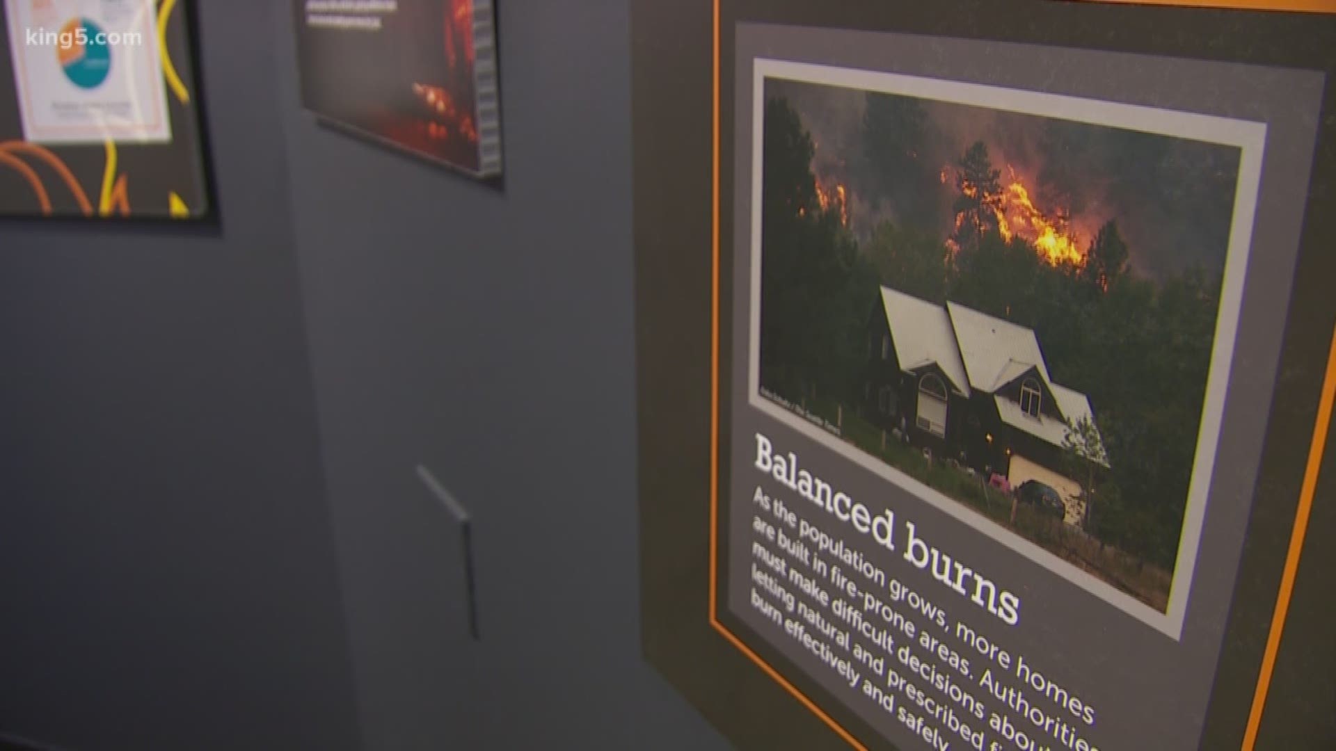 A new exhibit at Pacific Science Center looks to tell the story of wildfires in Washington State.