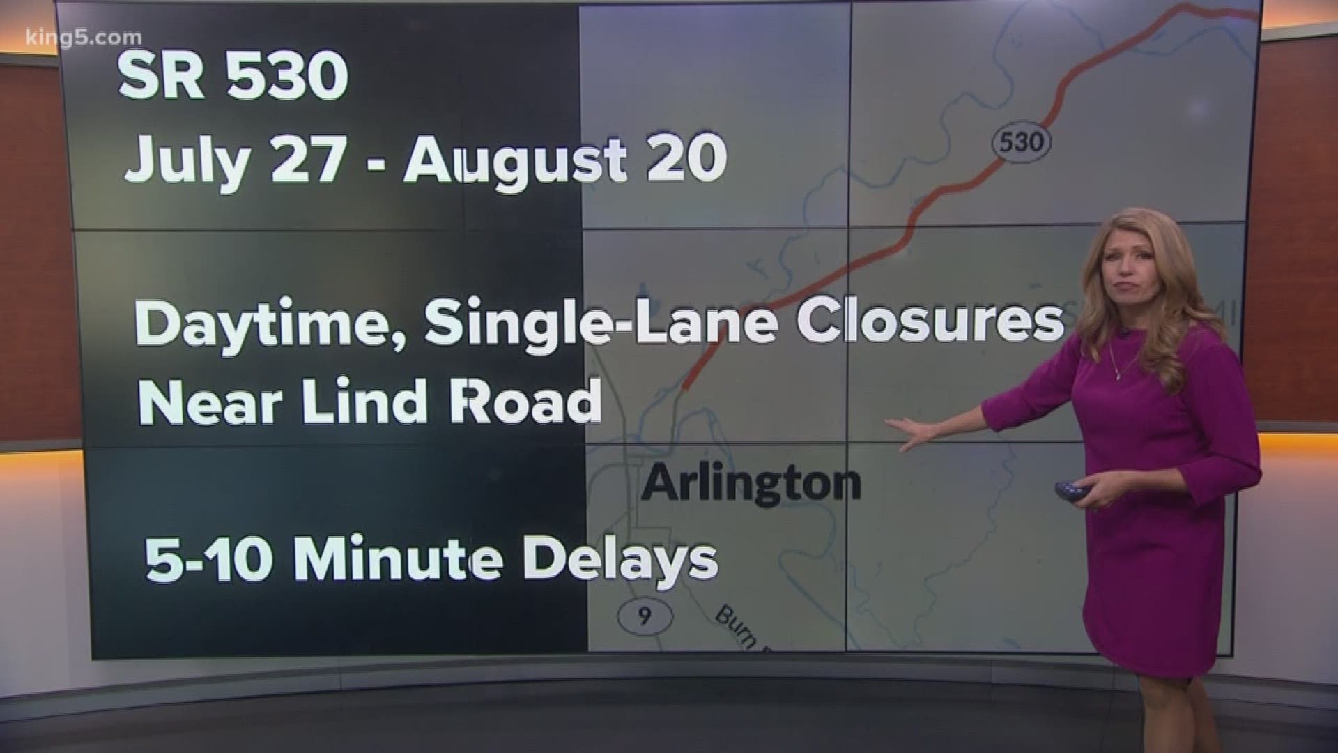 Drivers should expect delays and lane closures between Arlington and Darrington during daytime hours through August 20, according to the Washington State Department of Transportation.