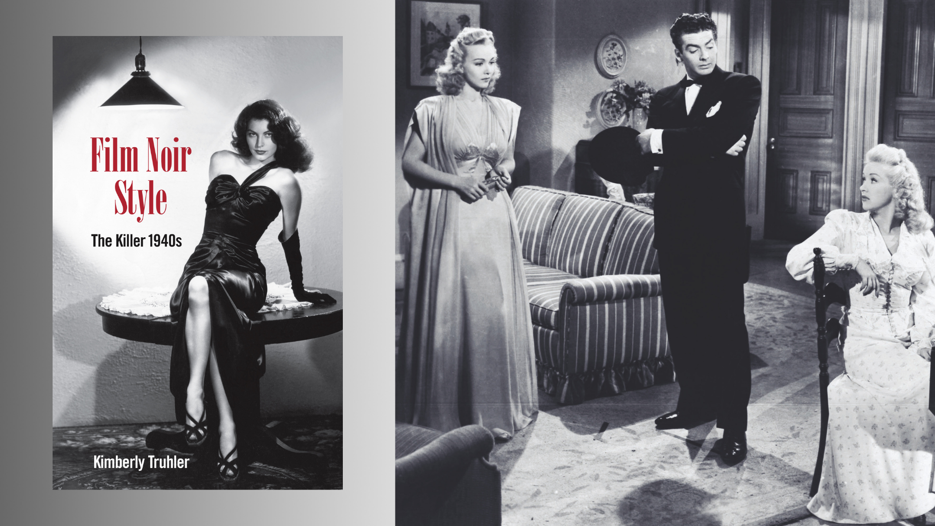 "Film Noir Style" by Kimberly Truhler looks back at the fashions of 1940s era femme fatales.