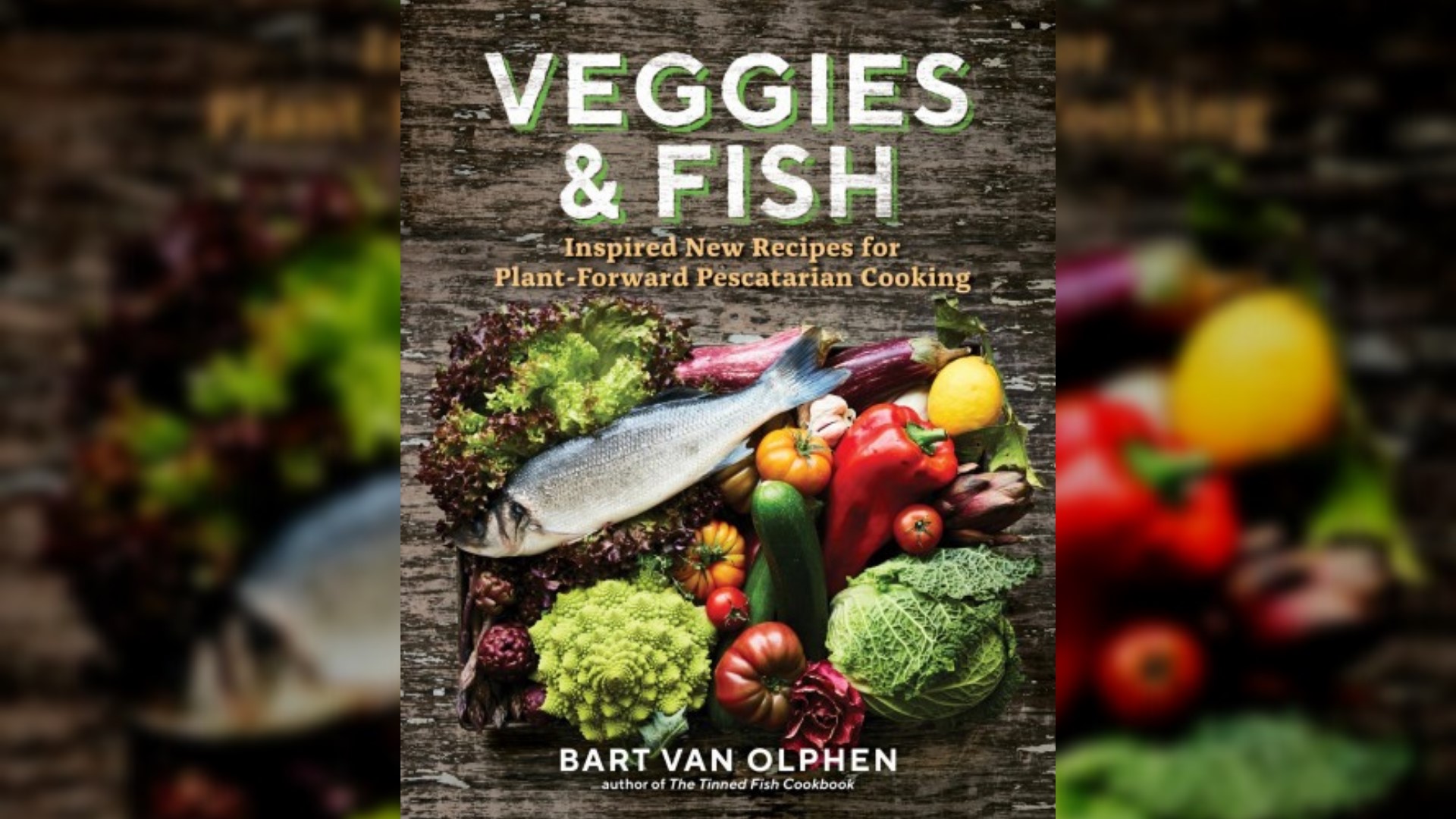 "Veggies & Fish" is a new cookbook by Bart van Olphen, a chef and sustainable fishing advocate. 🐟 #newdaynw