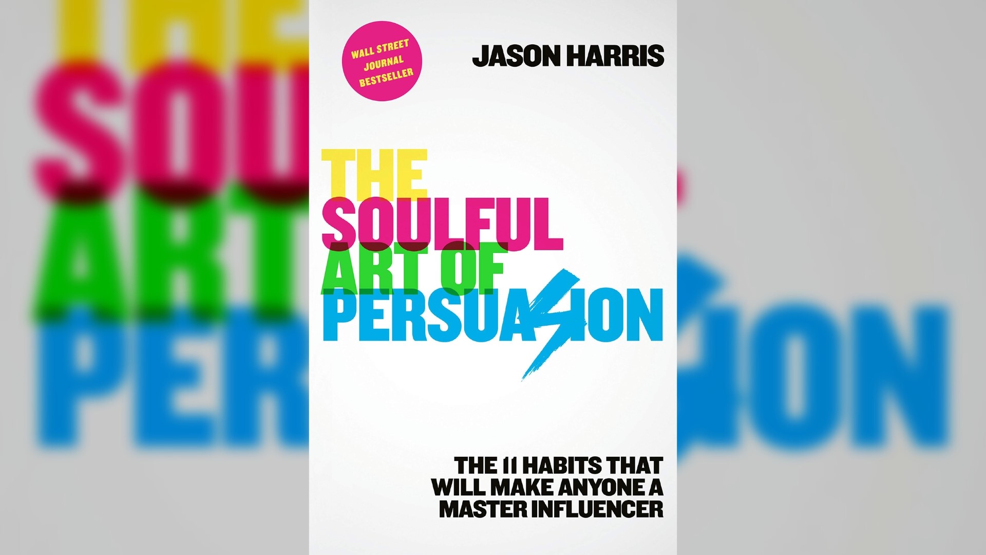"The Soulful Art of Persuasion" is a book by Jason Harris that tells us how to persuade with our character and actions. #newdaynw