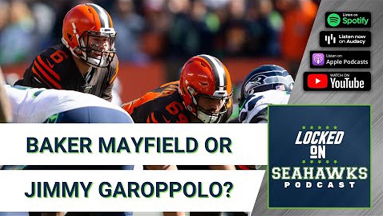 Would Jimmy Garoppolo Be Better Fit For Seattle Seahawks Than Baker Mayfield?