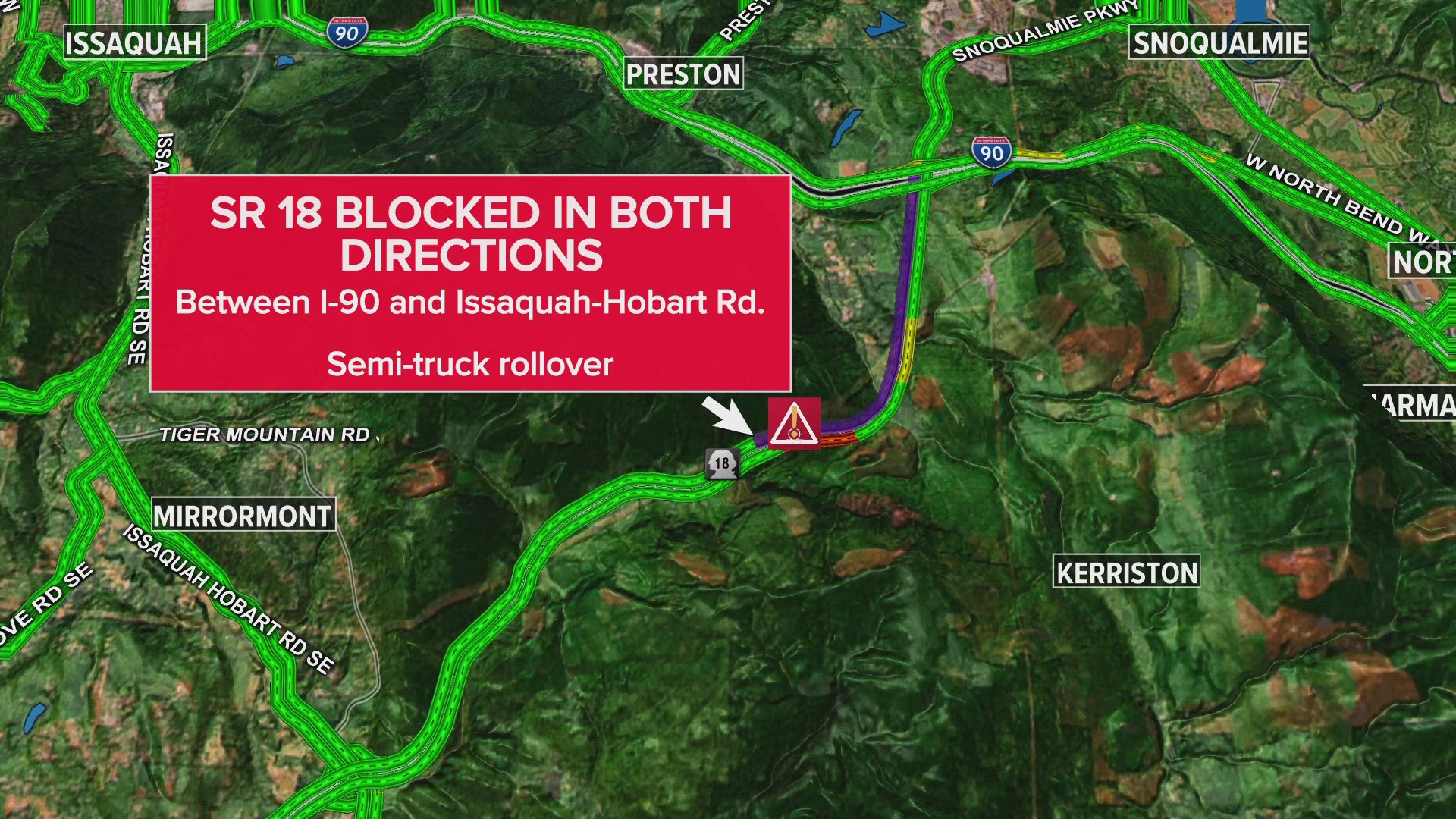 SR 18 in both directions between I-90 and Issaquah-Hobart Rd. is blocked due to a semi-truck rollover crash