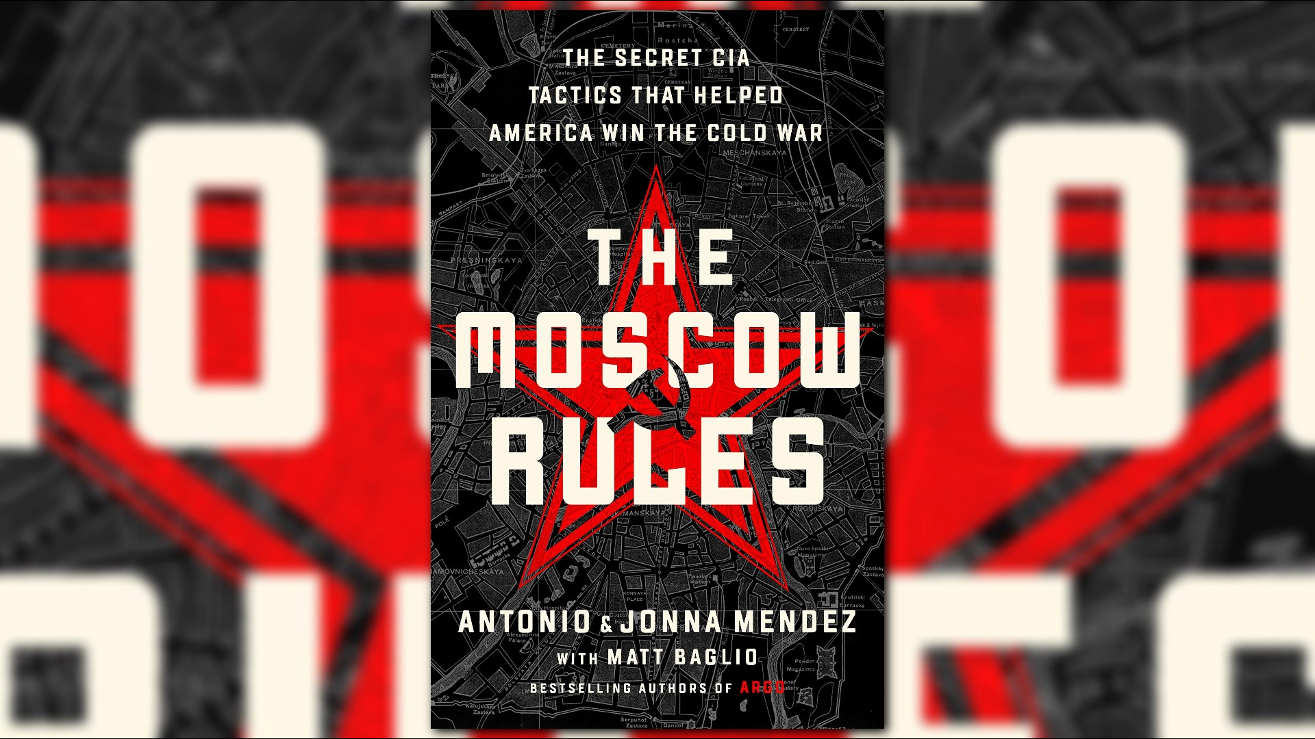 The Moscow Rules tells a true story of how Antonio and Jonna Mendez used stealthy CIA tactics to help America in the Cold War.
