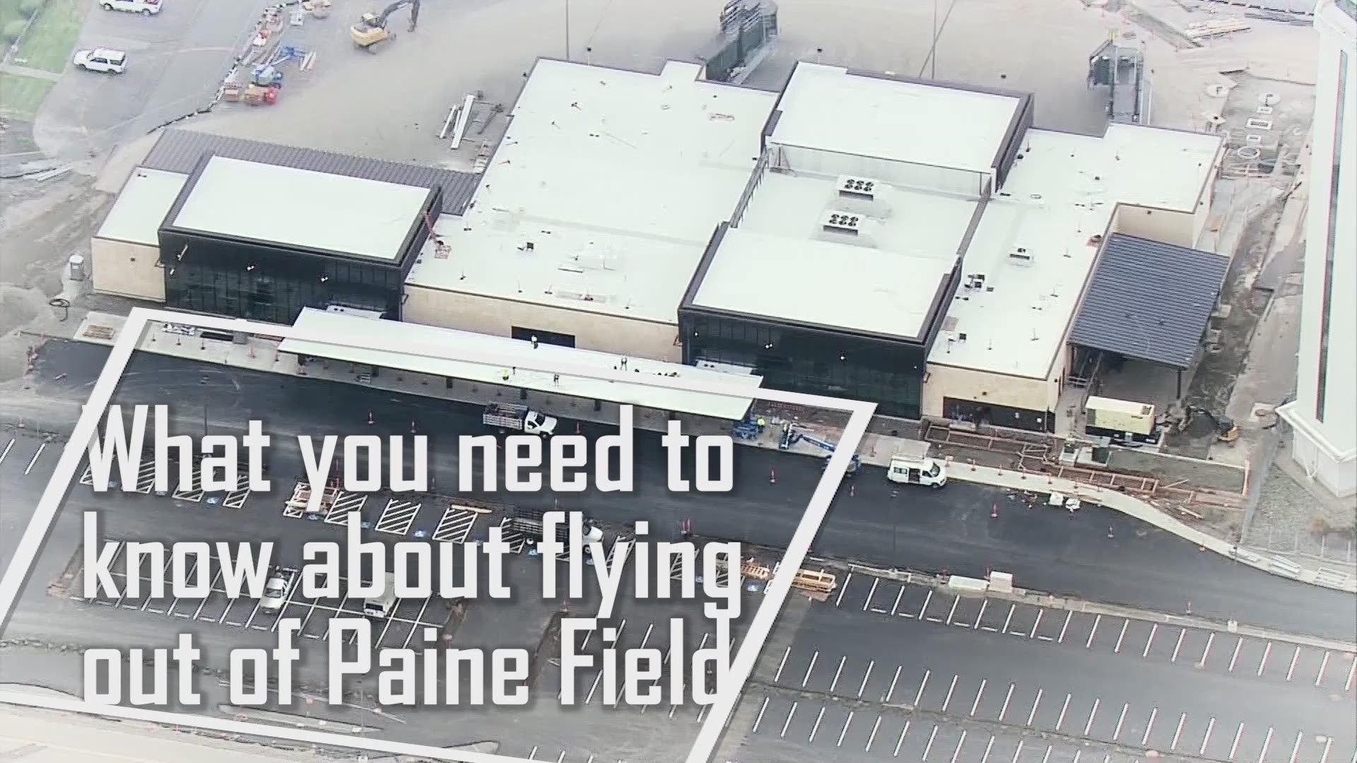 Here's what you need to know about flying out of Paine Field in Everett beginning March 4.