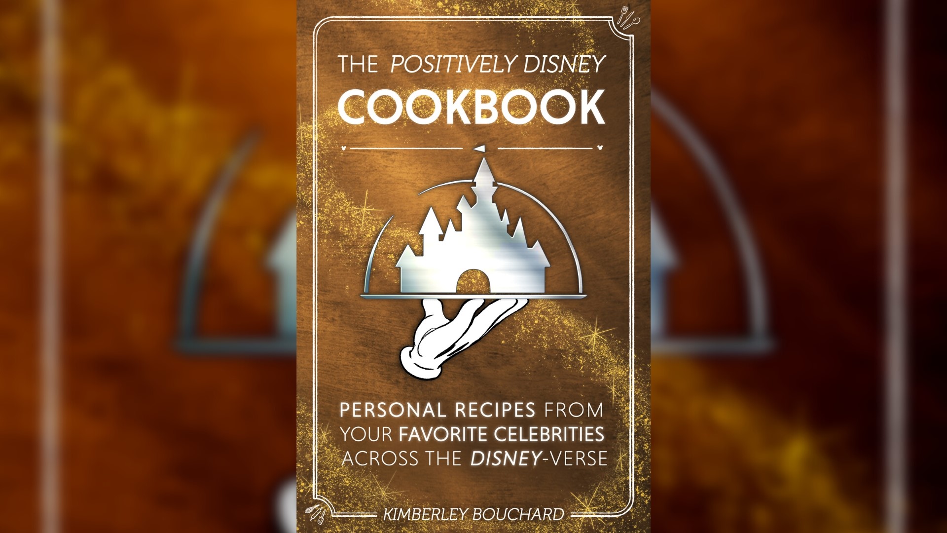 "The Positively Disney Cookbook" by Kimberley Bouchard is a compilation of personal recipes from Disney celebrities that anyone can make. 🏰🍴 #newdaynw