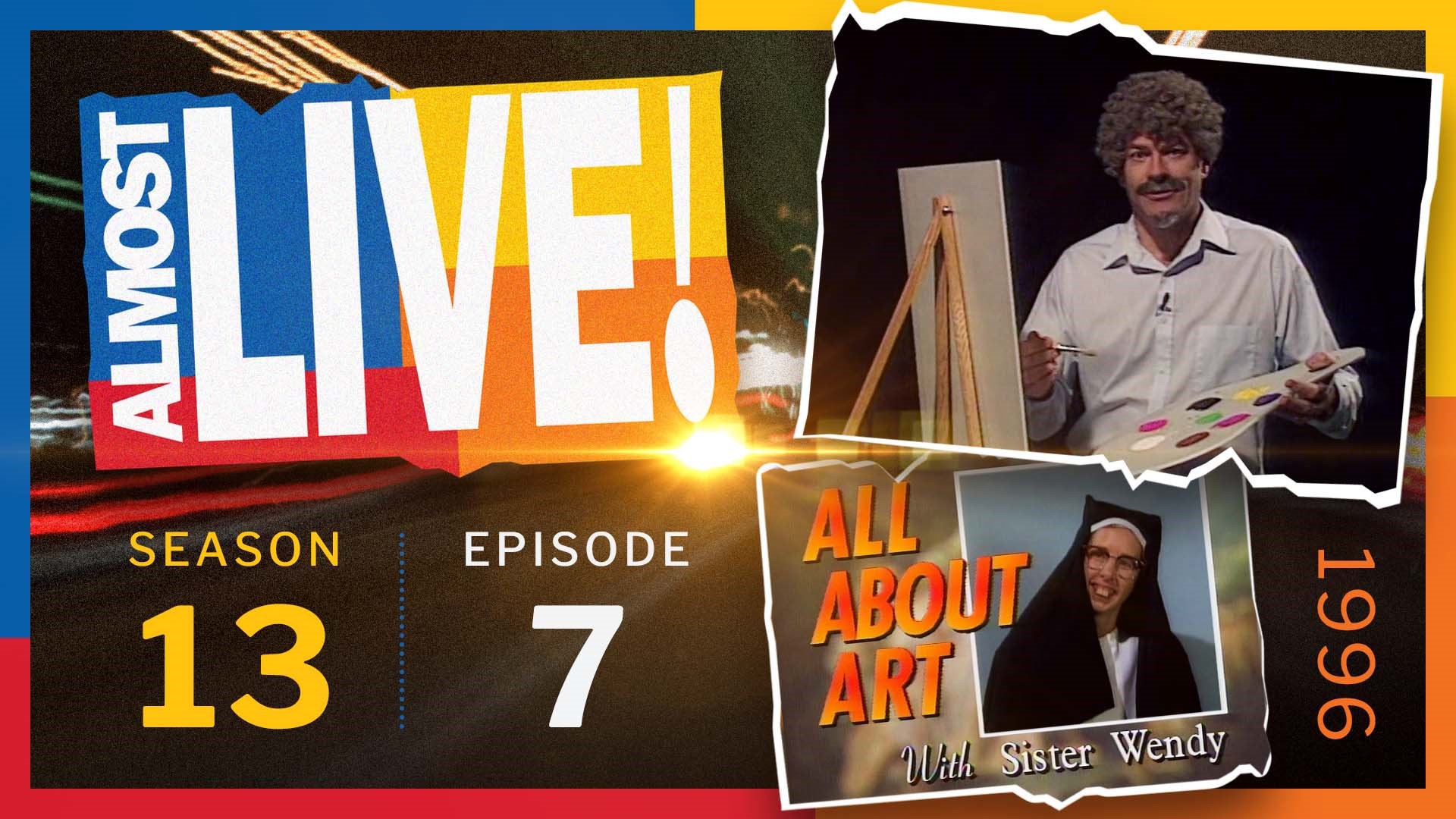 Originally aired Nov 9, 1996. Sketches: Joy of Painting; When Fox Shows Attack; Man on the Street; Kidnapped Wife; All About Art with Sister Wendy; The Late Report.