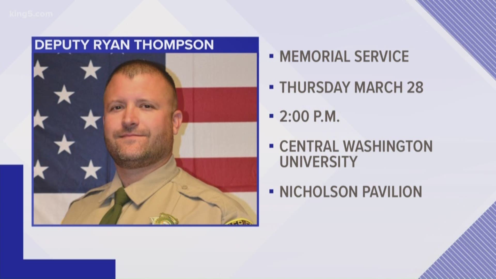 A memorial for slain Kittitas County Ryan Thompson will be held at Central Washington University on Thursday, March 28 at 2 p.m.
