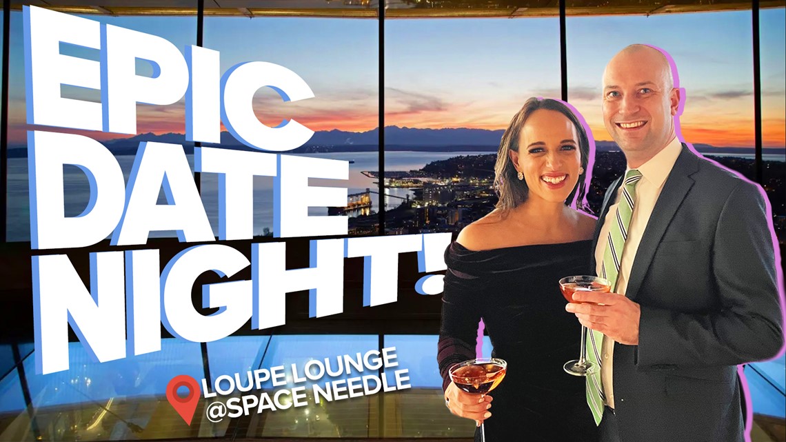 Best Date Night View in Seattle Space Needle’s Loupe Lounge! Local