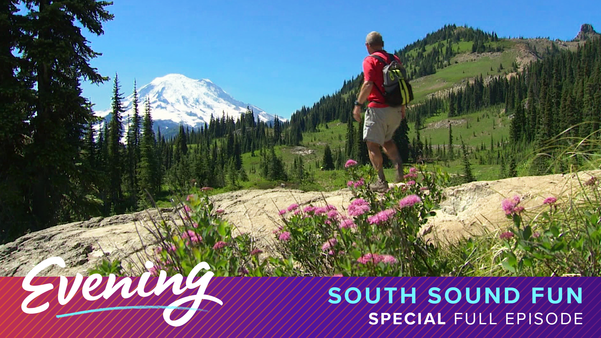 FEATURING: Mount Rainier, hiking trails, odd museums, activities for rail fans and more (Originally aired 8/23/2021).