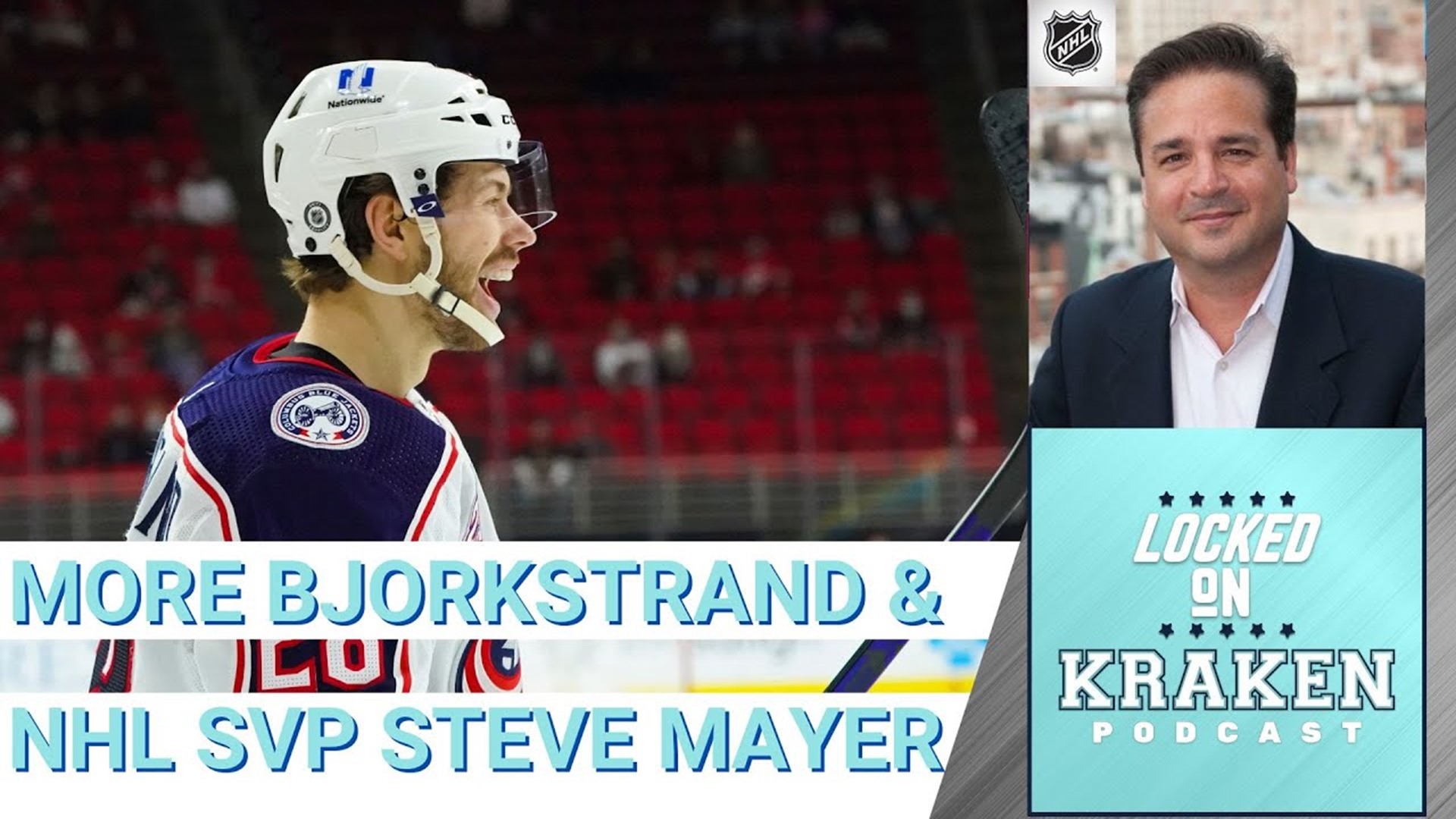 Locked on Kraken talks the Oliver Bjorkstrand trade between Seattle and Columbus. Also, National Hockey League Senior VP and Chief Content Officer, Steve Mayer.