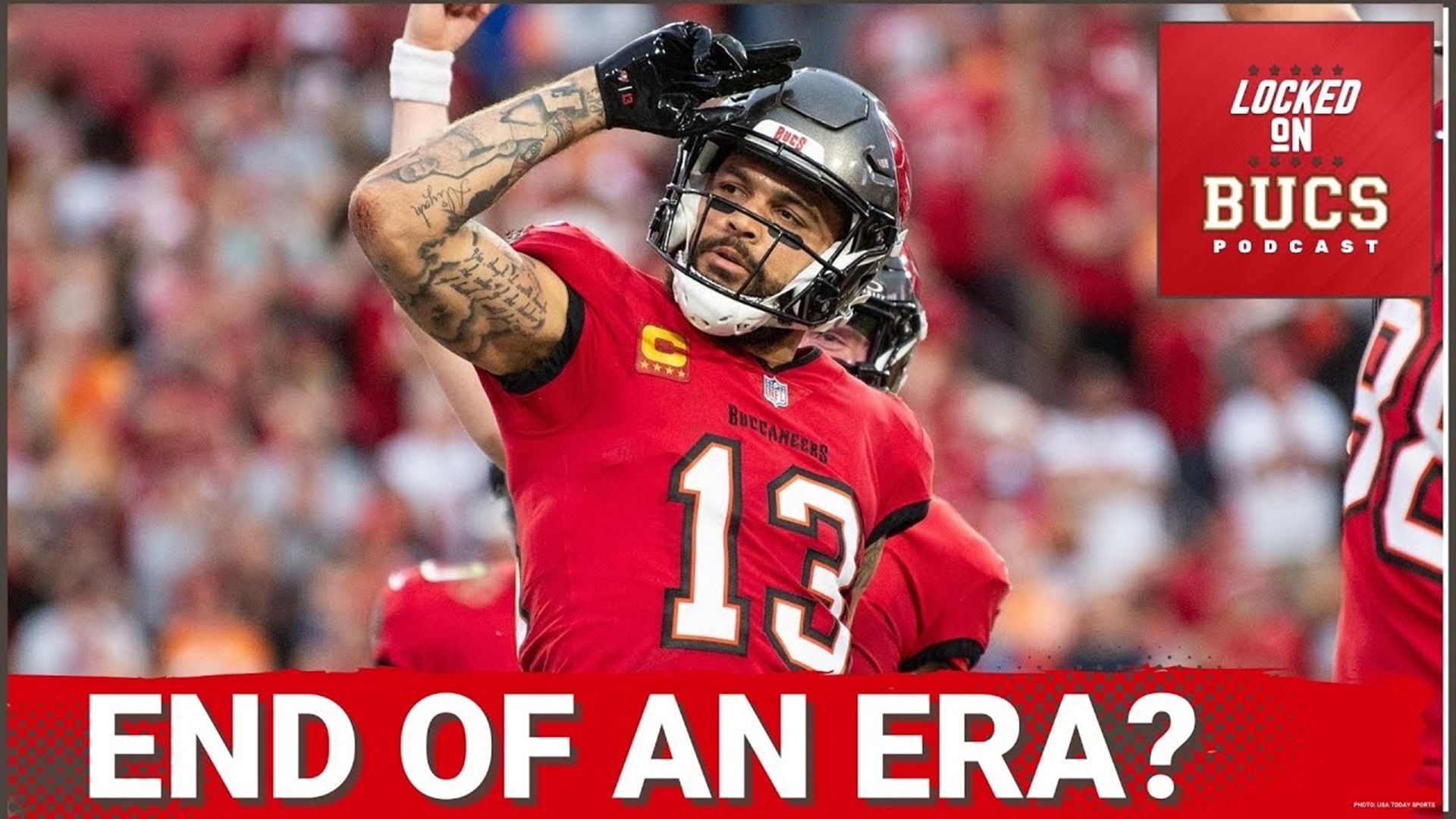 Tampa Bay Buccaneers, Mike Evans "Far Apart" On Contract | Evans' Free Agent Options | Don't Panic