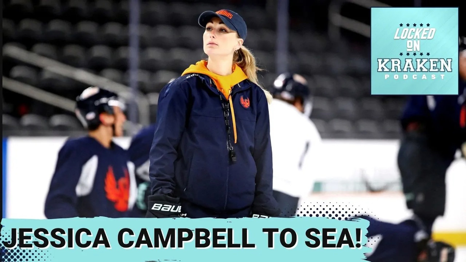 BONUS Jessica Campbell Headed to the Emerald City: Seattle Kraken Finalize Coaching Staff