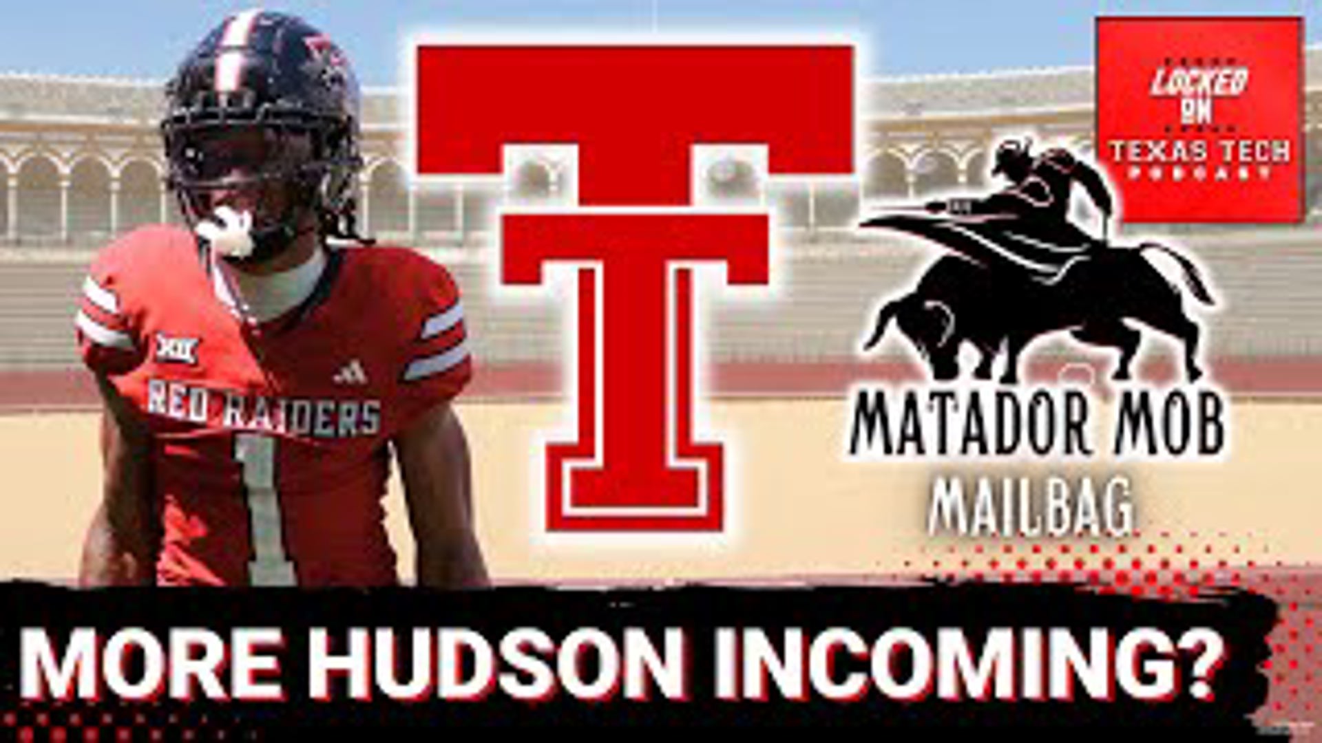 Locked On Texas Tech: Matador Mob Mailbag