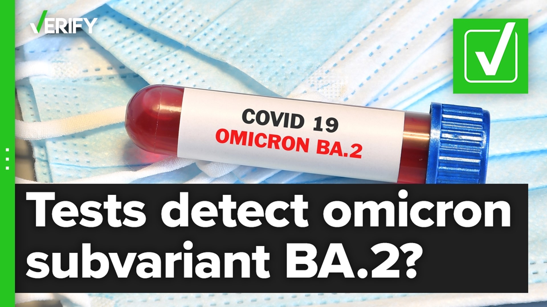 Experts say “stealth” omicron is an inaccurate name for BA.2 since the subvariant doesn’t evade COVID-19 testing, as some have claimed.