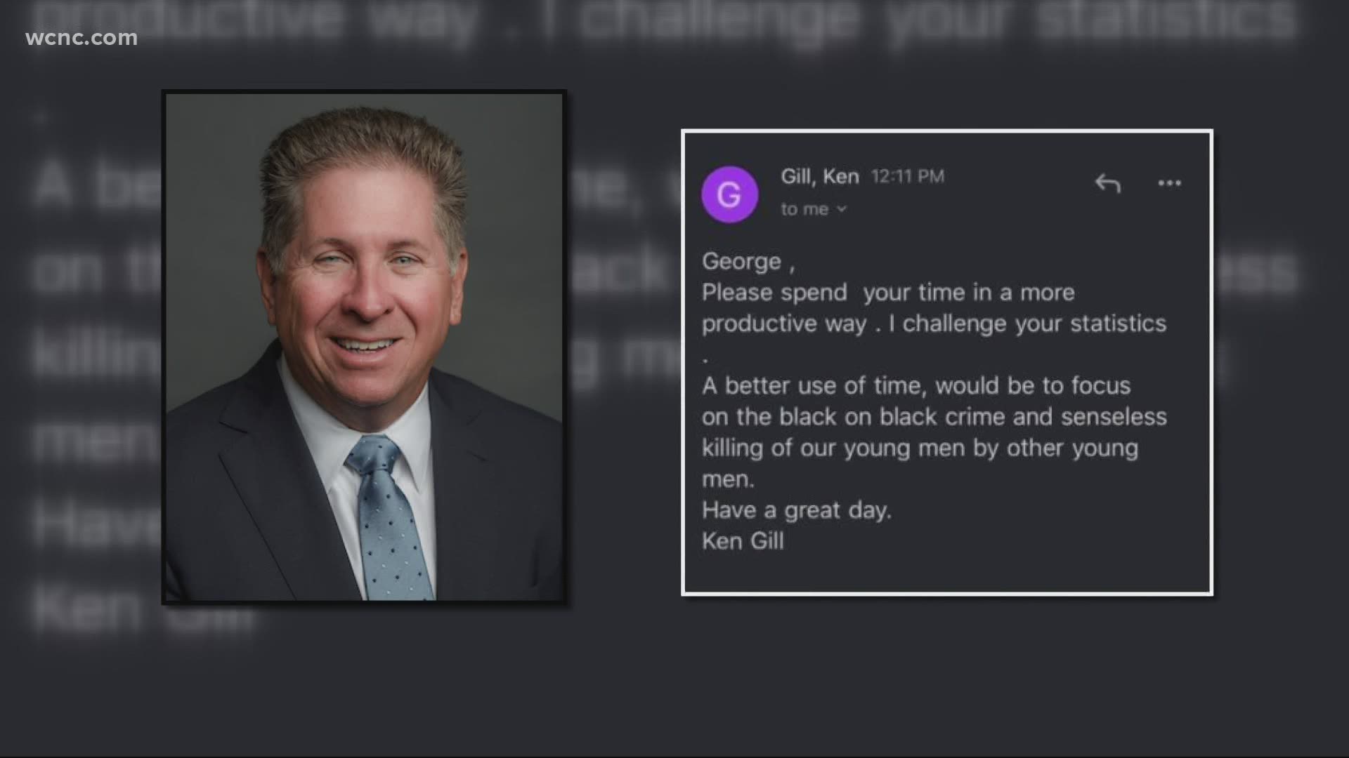 In the email obtained by WCNC Charlotte, CEO Kenneth Gill suggests “a better use of time, would be to focus on the black on black crime."
