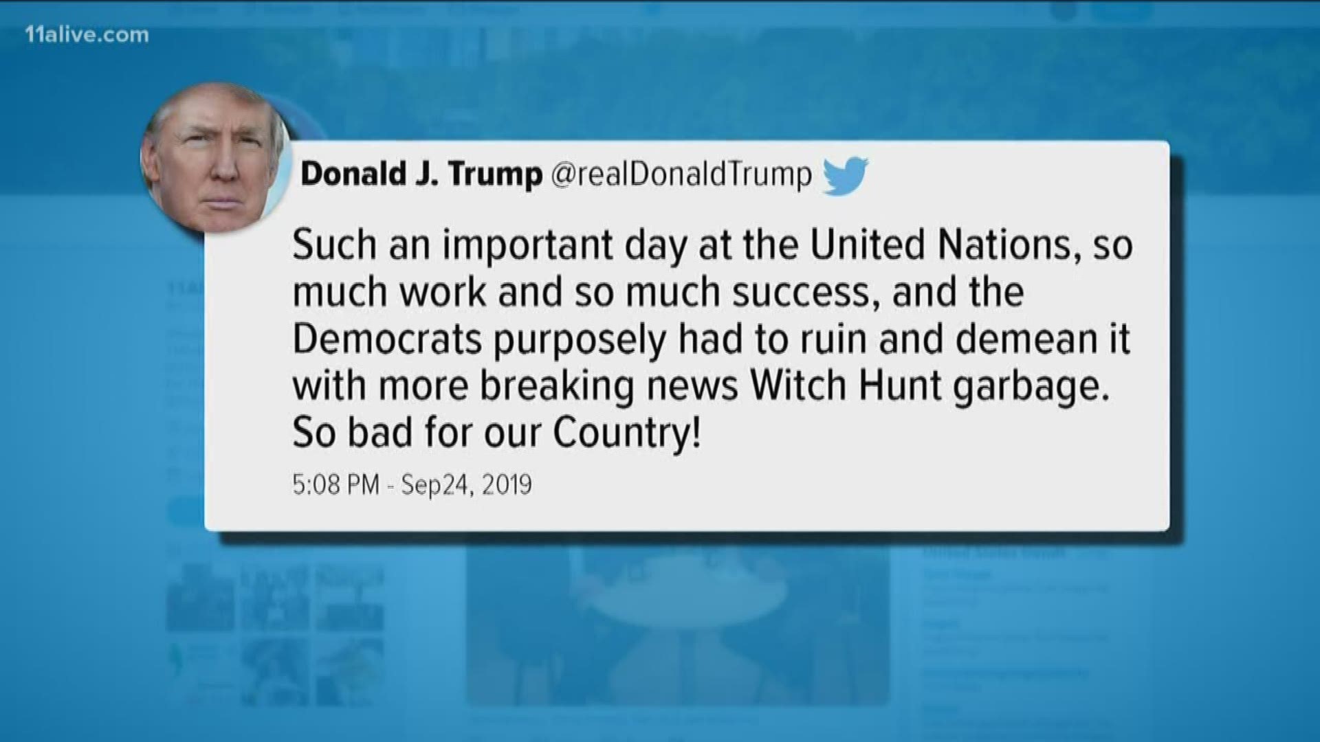 The president said the breaking news ruined the important day of work at the United Nations.